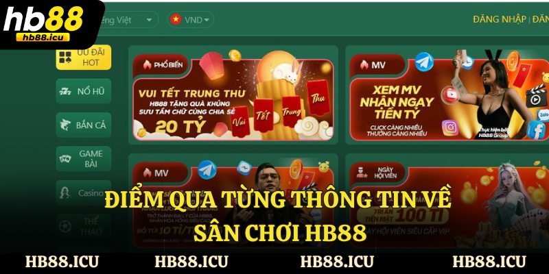 Điểm qua từng thông tin về sân chơi HB88