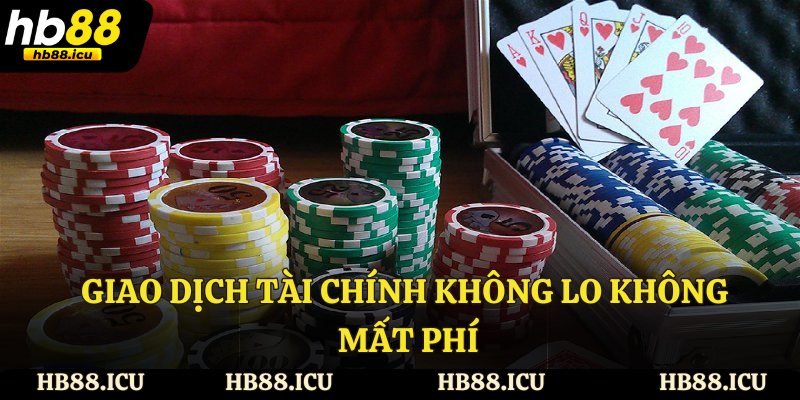 Giao dịch tài chính không lo không mất phí