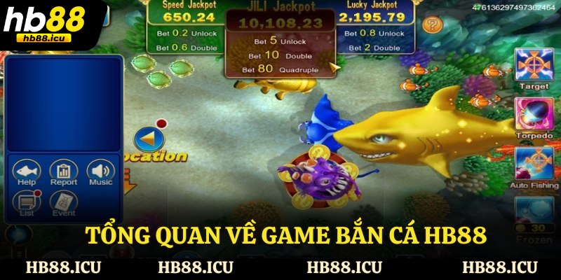 Tổng quan về game bắn cá HB88