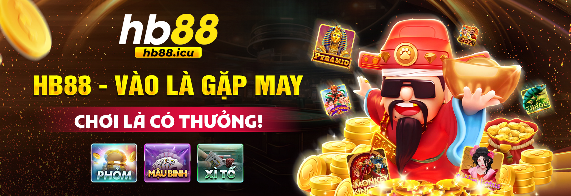 Home banner hb88 - Hb88 Vào là gặp may, chơi là có thưởng